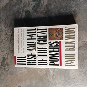The Rise and Fall of the Great Powers by Paul Kennedy